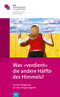 "Was 'verdient' die andere Hälfte des Himmels" "Was 'verdient' die andere Hälfte des Himmels"